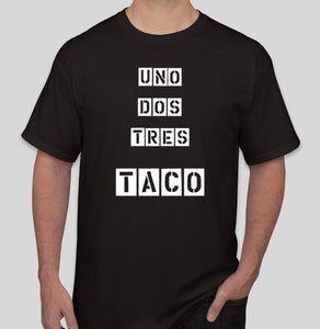 Uno Dos Tres Taco T-shirt- Black